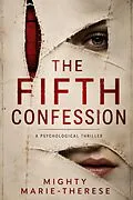 E-Book (epub) The Fifth Confession von Mighty Marie-Therese