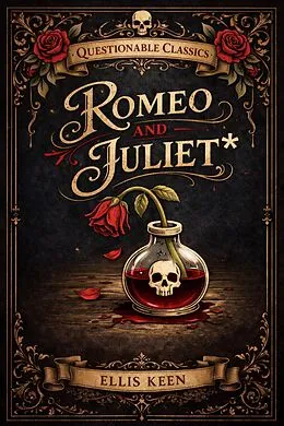 E-Book (epub) Romeo and Juliet* von Ellis Keen, William Shakespeare