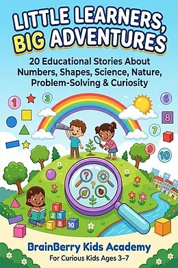 E-Book (epub) Little Learners, Big Adventures von Brainberry Kids Academy