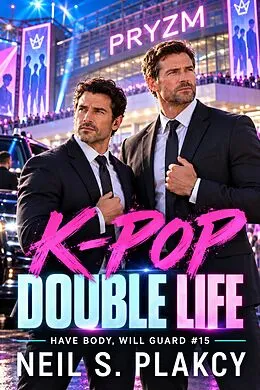 E-Book (epub) K-Pop Double Life von Neil S. Plakcy