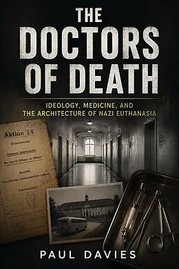 E-Book (epub) The Doctors of Death von Paul Davies