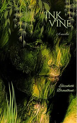E-Book (epub) Ink Vine von Elizabeth Broadbent