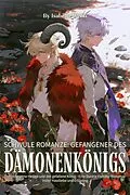 E-Book (epub) Schwule Romanze: Gefangener des Dämonenkönigs von Isabella Webb