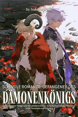 E-Book (epub) Schwule Romanze: Gefangener des Dämonenkönigs von Isabella Webb