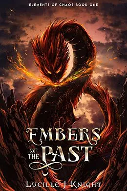 E-Book (epub) Embers of the Past von Lucille J. Knight