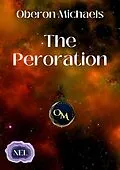 E-Book (epub) The Peroration von Oberon Michaels