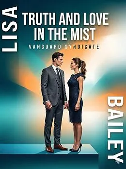 E-Book (epub) Truth and Love in the Mist von Lisa Bailey