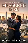 E-Book (epub) Measured Risk von Sophia Hartford