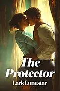 E-Book (epub) The Protector von Lark Lonestar