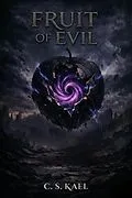 E-Book (epub) Fruit of Evil von C. S. Kael