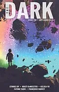 E-Book (epub) The Dark, Issue 136, September 2026 von Kristi Demeester, Kelsea Yu, Fatima Taqvi
