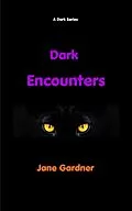 E-Book (epub) Dark Encounters von Jane Gardner