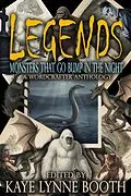 E-Book (epub) Legends: Monsters that Go Bump in the Night von Kaye Lynne Booth, Rebecca M. Senese, Abe Margel