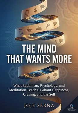 E-Book (epub) The Mind That Wants More von Joje Serna