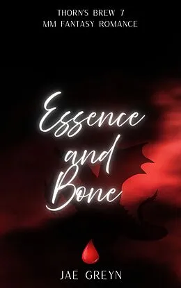 E-Book (epub) Essence and Bone von Jae Greyn