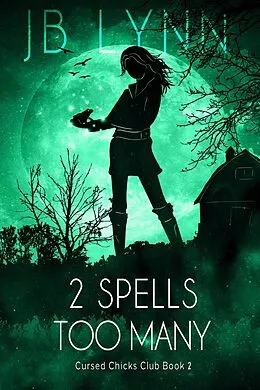 E-Book (epub) 2 Spells Too Many von Jb Lynn