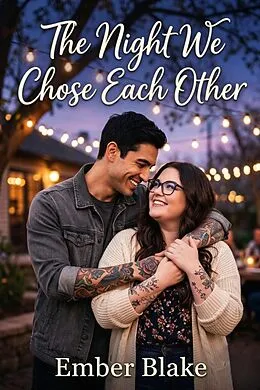 E-Book (epub) The Night We Chose Each Other von Ember Blake