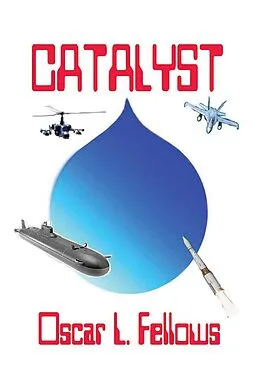 E-Book (epub) Catalyst von Oscar L. Fellows