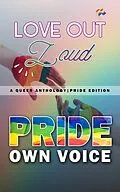 E-Book (epub) Love Out Loud von Shane K Morton, M. D. Neu, Connor Peterson