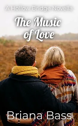 E-Book (epub) The Music of Love von Briana Bass