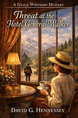 E-Book (epub) Threat at the Hotel General Walker von David G. Hennessey