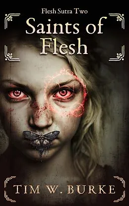 E-Book (epub) Saints of Flesh von Tim W Burke