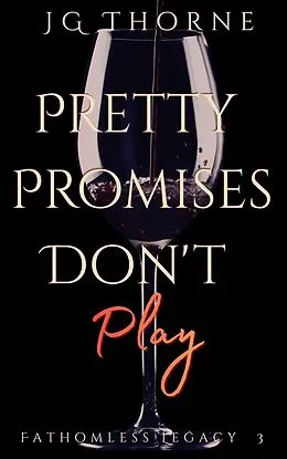 E-Book (epub) Pretty Promises Don't Play von Jae Greyn, J. G. Thorne