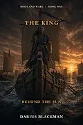E-Book (epub) The King Beyond the Sun von Darius Blackman