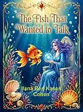 E-Book (epub) The Fish that Wanted to Talk von Ilana Ben Kasos Cohen