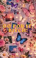 E-Book (epub) Go for it, BITCH! von Adrienne Ramos