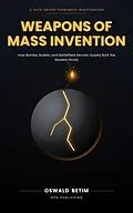 E-Book (epub) WEAPONS OF MASS INVENTION von Rachel Bryden Monteiro, Oswald Betim