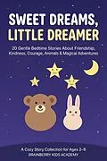 E-Book (epub) Sweet Dreams, Little Dreamer von Brainberry Kids Academy