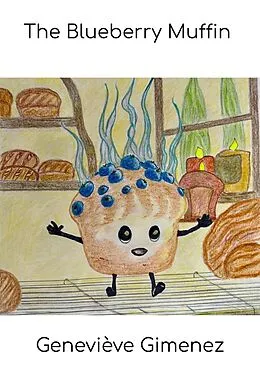 E-Book (epub) The Blueberry Muffin von Genevieve Gimenez