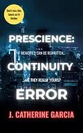 E-Book (epub) Prescience: Continuity Error von J Catherine Garcia