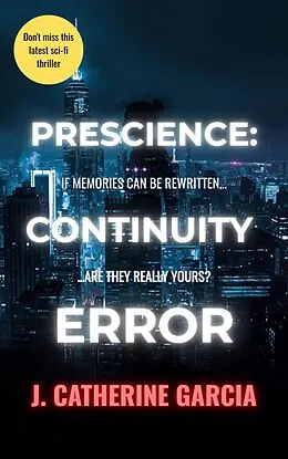 E-Book (epub) Prescience: Continuity Error von J Catherine Garcia