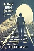 E-Book (epub) Long Run Home von Chuck Barrett