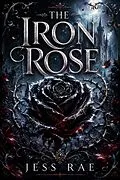 E-Book (epub) The Iron Rose von Jess Rae