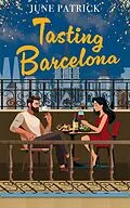 E-Book (epub) Tasting Barcelona von June Patrick