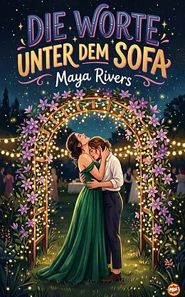 E-Book (epub) Die Worte unter dem Sofa von Maya Rivers