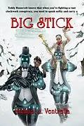 E-Book (epub) Big Stick von Michael A. Ventrella