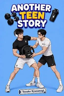 E-Book (epub) Another Teen Story von Yosuke Kyusanagi