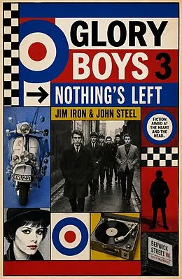 E-Book (epub) Glory Boys 3: Nothing's Left von Jim Iron & john Steel