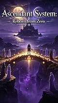 E-Book (epub) Ascendant System:Reborn from Zero III von Cong Zhang