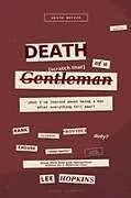 Kartonierter Einband Death of a Gentleman von Lee Hopkins