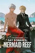 E-Book (epub) Gay Romance: Mermaid Reef von Hannah Burns
