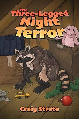 E-Book (epub) The Three-Legged Night Terror von Craig Strete