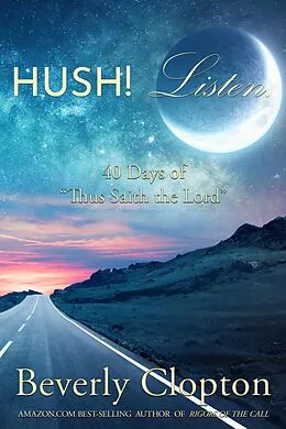E-Book (epub) Hush! Listen. von Beverly N. D. Clopton