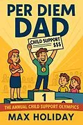 E-Book (epub) Per Diem Dad von Max Holiday