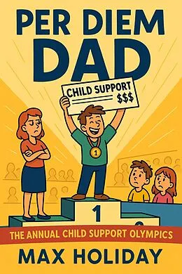 E-Book (epub) Per Diem Dad von Max Holiday