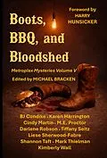E-Book (epub) Boots, BBQ, and Bloodshed von Sisters In Crime North Dallas, Shannon Taft, Mark Thielman